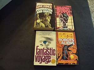 Seller image for 4 Issac Asimov PBs Fantastic Voyage;Foundation And Earth; Robot City;Robots And Aliens for sale by Joseph M Zunno