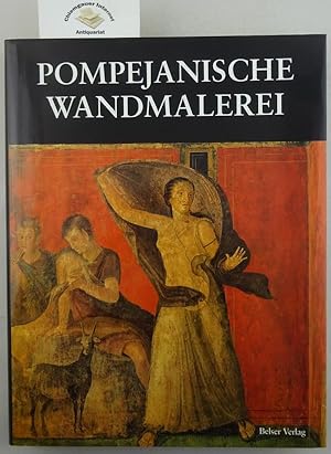 Pompejanische Wandmalerei. Aus dem Englischen und Italienischen von Christina Callori-Gehlsen u.a.