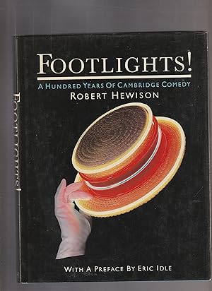 Seller image for FOOTLIGHTS! 100 YEARS OF CAMBRIDGE COMEDY for sale by BOOK NOW