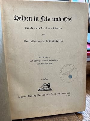 Seller image for Helden in Fels und Eis. Bergkrieg in Tirol und Krnten. Mit Bildern nach photographischen Aufnahmen. (= Loewes Jugend-Bcher). for sale by Altstadt-Antiquariat Nowicki-Hecht UG