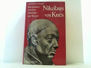 Image du vendeur pour Nikolaus von Kues - Kirchenfrst zwischen Mittelalter und Neuzeit mis en vente par Gabis Bcherlager