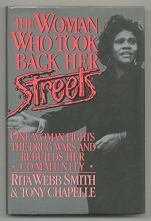 Bild des Verkufers fr The Woman Who Took Back Her Streets: One Woman Fights the Drug Wars and Rebuilds Her Community zum Verkauf von Between the Covers-Rare Books, Inc. ABAA