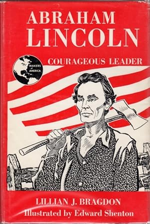 Seller image for Abraham Lincoln: Courageous Leader for sale by Clausen Books, RMABA