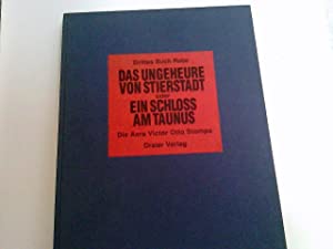 Bild des Verkufers fr Das Ungeheure von Stierstadt oder ein Schloss am Taunus. Die Aera Victor Otto Stomps, genannt VauO und seine Raben- und Eremiten-Presse im wort- und bilderreichen Zeugnis seiner Autoren, Knstlerfreunde, Zeitgenossen und Mitmenschen, bereichert mit diversen Dokumenten besonderer Art. zum Verkauf von Antiquariat Berghammer