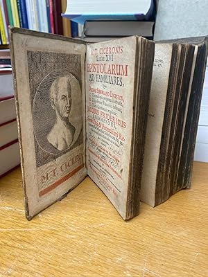 M.T. Ciceronis Libri XVI Epistolarum et Familiares / Selectae Orationes ad exemplar orobatissimor...