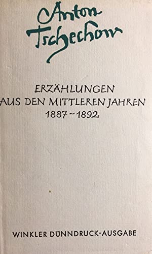 Erzählungen aus dem Mittleren Jahren 1887 - 1892. (= Winkler Dünndruckausgabe. ).