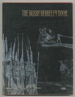 Bild des Verkufers fr The Busby Berkeley Book zum Verkauf von Between the Covers-Rare Books, Inc. ABAA