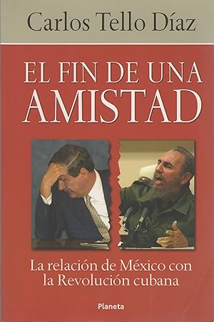 Imagen del vendedor de El fin de una amistad . a la venta por Librera Astarloa