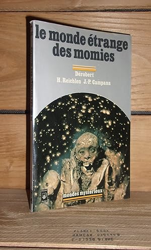 Seller image for LE MONDE ETRANGE DES MOMIES for sale by Planet's books