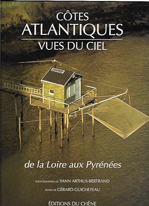 Image du vendeur pour Ctes Atlantiques vues du ciel, de la Loire aux Pyrnes mis en vente par La Petite Bouquinerie