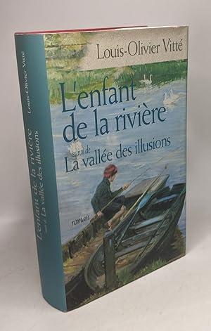 Seller image for L'enfant de la rivire La valle des illusions for sale by crealivres