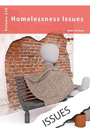 Bild des Verkufers fr Homelessness Issues: 336 (Issues series) zum Verkauf von WeBuyBooks