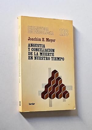 Seller image for ANGUSTIA Y CONCILIACIN DE LA MUERTE EN NUESTRO TIEMPO for sale by Libros con Vidas
