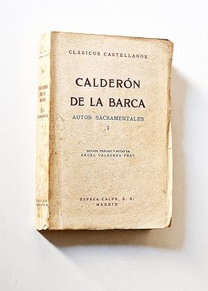 CALDERÓN DE LA BARCA. Autos Sacramentales I