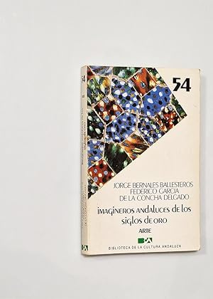 Immagine del venditore per IMAGINEROS ANDALUCES DE LOS SIGLOS DE ORO venduto da Libros con Vidas