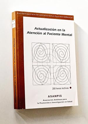 Imagen del vendedor de ACTUALIZACIN EN LA ATENCIN AL PACIENTE MENTAL. 260 horas lectivas a la venta por Libros con Vidas