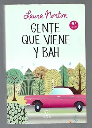 Imagen del vendedor de GENTE QUE VIENE Y BAH a la venta por Desvn del Libro / Desvan del Libro, SL