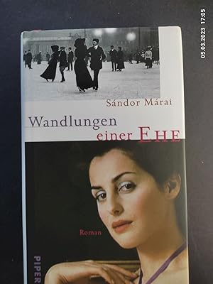 Bild des Verkufers fr Wandlungen einer Ehe : Roman. Sandor Mrai. Aus dem Ungar. bers. von Christina Viragh zum Verkauf von Antiquariat-Fischer - Preise inkl. MWST