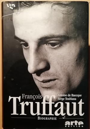 Seller image for Francois Truffaut - Biographie. Herausgegeben von Robert Fischer. Aus dem Franzsischen von Robert Fischer, Gisela Sturm, Hannes Goebel, Ulrich Schweizer for sale by Klaus Kreitling