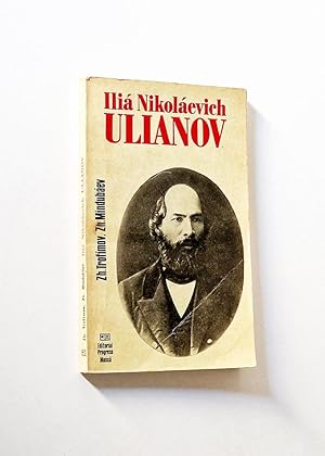Imagen del vendedor de ILIA NIKOLAEVICH ULIANOV a la venta por Libros con Vidas