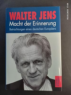 Imagen del vendedor de Macht der Erinnerung : Betrachtungen eines deutschen Europers. a la venta por Antiquariat-Fischer - Preise inkl. MWST