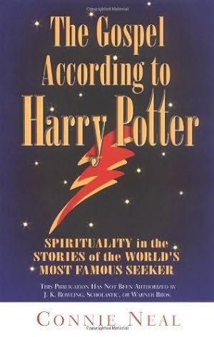 Seller image for The Gospel According to Harry Potter: Spirituality in the Stories of the World's Favourite Seeker: Spirituality in the Stories of the World's Most Famous Seeker for sale by WeBuyBooks