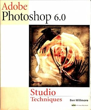 Seller image for Adobe photoshop 6.0. Studio techniques - Ben Willmore for sale by Book Hmisphres