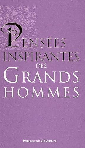 Image du vendeur pour Pens?es inspirantes des grands hommes - Jean-Paul Bourre mis en vente par Book Hmisphres