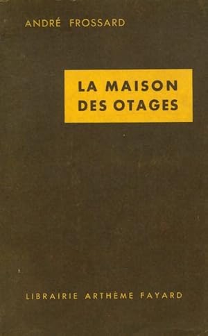 Immagine del venditore per La maison des otages - Andr? Frossard venduto da Book Hmisphres