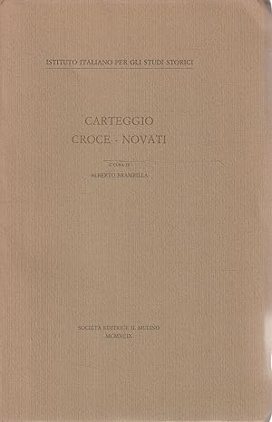Image du vendeur pour Carteggio Croce-Novati mis en vente par Messinissa libri