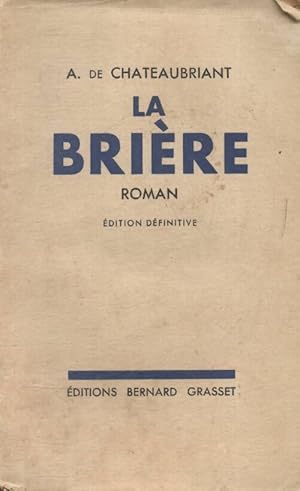 Imagen del vendedor de La Bri?re - Alphonse De Chateaubriant a la venta por Book Hmisphres