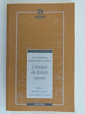 Seller image for Cantigas de Amigo. Antoloxa for sale by Librera Pramo