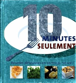 10 minutes seulement - Linda Doeser