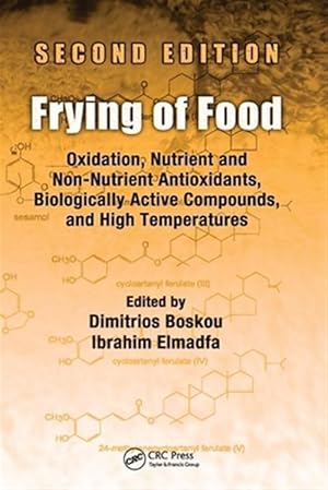 Imagen del vendedor de Frying of Food : Oxidation, Nutrient and Non-nutrient Antioxidants, Biologically Active Compounds and High Temperatures a la venta por GreatBookPricesUK