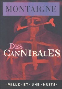 Des cannibales - Michel De Montaigne