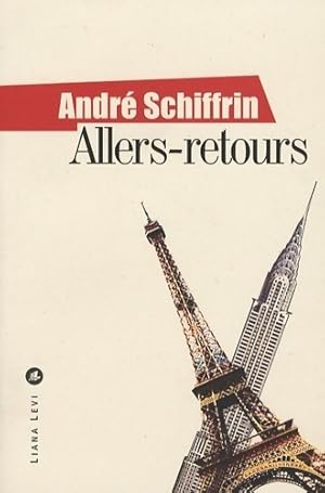 Seller image for Allers retours - Andr? Schiffrin for sale by Book Hmisphres