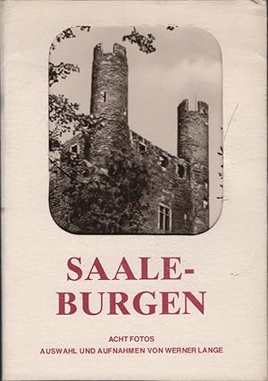 Bild des Verkufers fr Saale-Burgen : Acht Fotos. Auswahl und Aufnahmen von Werner Lange zum Verkauf von Schrmann und Kiewning GbR