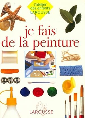 Je fais de la peinture - Collectif