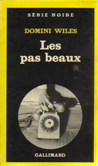 Seller image for Les pas beaux - Domini Wiles for sale by Book Hmisphres