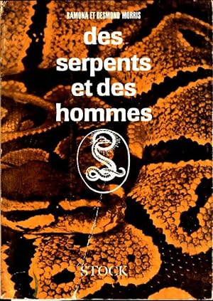 Des serpents et des hommes - Desmond Morris