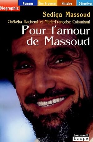 Bild des Verkufers fr Pour l'amour de massoud (grands caract?res) - Sediqa Massoud zum Verkauf von Book Hmisphres