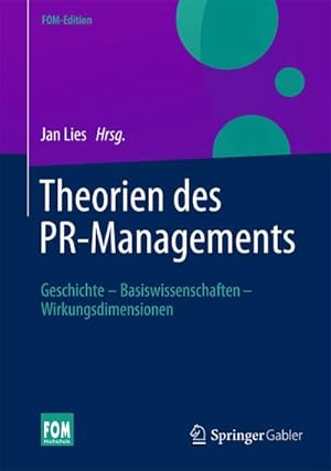 Bild des Verkufers fr Theorien des PR-Managements zum Verkauf von BuchWeltWeit Ludwig Meier e.K.
