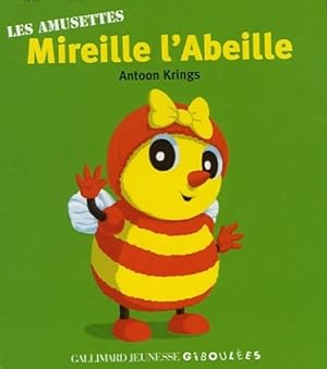 Seller image for Les amusettes : Mireille l'abeille - Antoon Krings for sale by Book Hmisphres