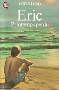 Seller image for Eric. Printemps perdu - Doris Lund for sale by Book Hmisphres