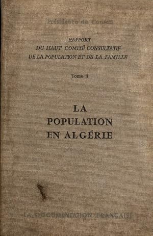 Rapport du haut comit? consultatif de la population et de la famille Tome II : La population en A...