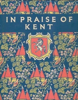 Seller image for In praise of kent - Stella A Walker for sale by Book Hmisphres