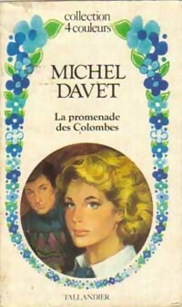 La promenade des colombes - Michel Davet