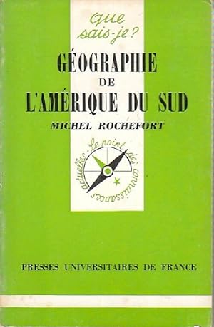 Bild des Verkufers fr G?ographie de l'Am?rique du Sud - Michel Rochefort zum Verkauf von Book Hmisphres