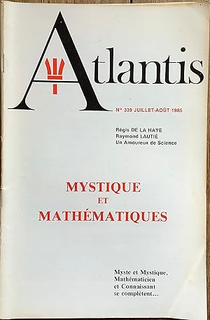 Revue Atlantis n°339 (juillet-août 1985) : Mystique et Mathématiques.