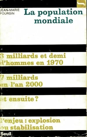 Seller image for La population mondiale - Jean-Marie Poursin for sale by Book Hmisphres
